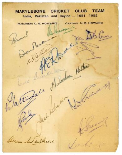 M.C.C. tour to India, Pakistan and Ceylon 1951/52. Official autograph sheet with printed title, signed in different coloured inks by sixteen members of the M.C.C. touring party. Signatures are N.D. Howard (Captain), Brennan, Carr, Statham, Ridgway, Rhodes