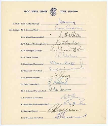 M.C.C. tour of West Indies 1959/60. Official autograph sheet with printed title and players’ names. Fully signed in ink by all fifteen listed players. Signatures are May (Captain), Cowdrey, Allen, Andrew, Barrington, Dexter, Greenhough, Illingworth, Moss,