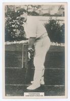 George Joseph Thompson. Northamptonshire, Auckland & England 1909-1922. Phillips ‘Pinnace’ premium issue cabinet size mono real photograph trade card of Thompson, full length wearing batting attire at the crease. No. 75.C. 4”x6”. Plain back. A rarer card 