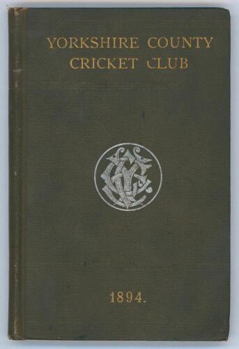 Yorkshire C.C.C. annual 1894. 2nd year of issue. 136pp. Edited by J.B. Wostinholm. J. Robertshaw, Sheffield, printer. Original olive boards with titles in gilt to front board and white &lsquo;Y.C.C.&rsquo; emblem to centre, gilt to page edges. Ownership signature to 