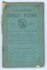 &lsquo;Yorkshire Cricket Record 1883&rsquo;. Rare second year of issue. Printed and published by Fletcher & Speight, Bury 1883. Original green paper wrappers. Comprises &lsquo;Full scores of Yorkshire County Matches and the Australians during last season [1882]&rsquo;. Ownership