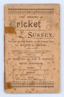 ‘The History of Cricket in Sussex from the earliest records to the present time’. Alfred J. Gaston. London 1898. Original paper wrappers. Padwick 2704. Wrappers in poor condition with loss to rear, splitting to spine with old tape repairs and foxing. Inte