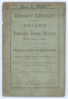 ‘County Cricket. Record of Lancashire County Matches, From 1865 to 1881’. Compiled by ‘W.G.T.’ First edition. Published by Capleton & Co., Manchester 1882. 46pp plus advertising comprising statistics, results including Australians etc. Original paper wrap