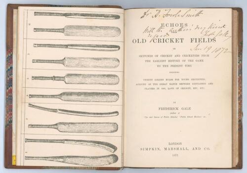 &lsquo;Echoes from Old Cricket Fields&rsquo;. Frederick Gale. Simpkin Marshall, London first edition 1871. Bound in quarter leather and marbled boards, lacking original pictorial boards. Gilt title to spine. Handwritten dedication in ink to title page, &lsquo;Dr. H. Fowler