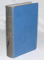 ‘The Two Maurices Again’. M.C.C. team to South Africa 1930/31’. Turnbull & Allom. London 1931. Original blue cloth with gilt title to spine. Very nice signature in black ink of Maurice Turnbull on piece laid down to front end paper. Some fading and soilin