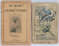 W.G. & E.M. Grace. Eight titles relating to the Graces. Two titles in original paper wrappers, ‘The History of a Hundred Centuries’, Edited by W. Yardley, London 1895, and ‘”How’s That?” including a Century of Grace...’, H. Furniss etc. Bristol 1896. Some