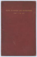 ‘Index to Scores & Biographies. Volumes I-XIII’. A.L. Ford. 1885. Published at the Office of Cricket, Doctor’s Common, EC. Original publisher’s red cloth. Titles in gilt to front board. Ownership name in ink of ‘S. Ponsonby Fane’ to inside front end paper