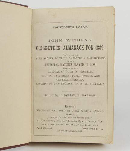 Wisden Cricketers’ Almanack 1889. 26th edition. Bound in maroon boards, lacking original paper wrappers, advertising page at front and advertising pages at rear, with gilt titles to spine, red speckled page edge. Some soiling to page block edge otherwise 