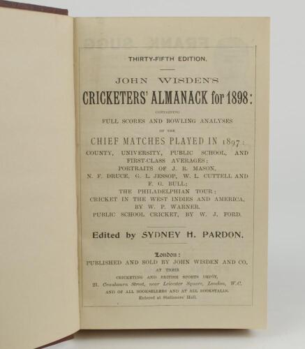 Wisden Cricketers’ Almanack 1898. 35th edition. Bound in maroon boards, lacking original paper wrappers, advertising page at front and advertising pages at rear, with gilt titles to spine, red speckled page edge. Good condition. Pages checked, complete. S