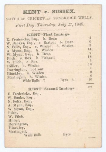 &lsquo;Kent v. Sussex. Match of Cricket at Tunbridge Wells&rsquo; 1848. Early and original small double sided scorecard for the match played at the Higher Common Ground, Tunbridge Wells, 27th & 28th July 1848. The card with printed scores at the close of the first da
