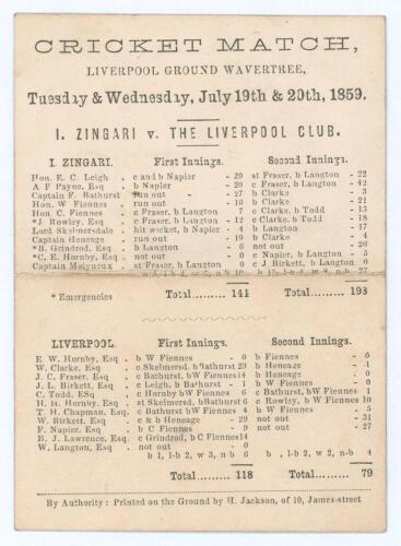 &lsquo;I Zingari v. The Liverpool Club&rsquo; 1859. Original early single sided scorecard for the match Gentlemen of Liverpool v I Zingari played at &lsquo;Liverpool Ground Wavertree&rsquo; on 19th & 20th July 1859. Batting first, I Zingari reached 144 in their first innings, Ge