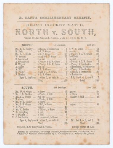 &lsquo;Grand Cricket Match. North v. South&rsquo; 1876. Richard Daft&rsquo;s &lsquo;Complimentary Benefit&rsquo;. Early original double sided scorecard with complete printed scores for the match played at Trent Bridge, 17th- 19th July 1876. Batting first, North scored 102, William Osc