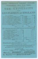 ‘The [Cambridge] University versus Gentlemen of England [A.J. Webbe’s XI]’ 1890. Early original scorecard with complete printed scores for the match played at Fenner’s Ground, Cambridge, 19th- 21st May 1890. The scorecard lists the University as batting f