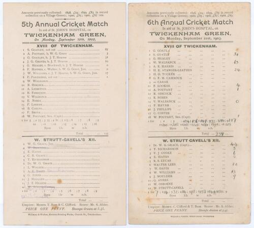 W.G. Grace 1902 & 1903. Two early original single sided scorecards for charity matches played in aid of St. John&rsquo;s Hospital between XVIII of Twickenham and W. Strutt-Cavell&rsquo;s XII on Twickenham Green, 15th September 1902 (5th Annual Match) and 23rd Septemb