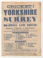 ‘Cricket! Yorkshire versus Surrey. The First Great Match of the Season’ 1873. Early original advertising handbill for the match played at Brammall[sic] Lane, Sheffield, 16th- 18th June 1873. Yorkshire players listed are Clayton, Greenwood, Emmett, Hall, H