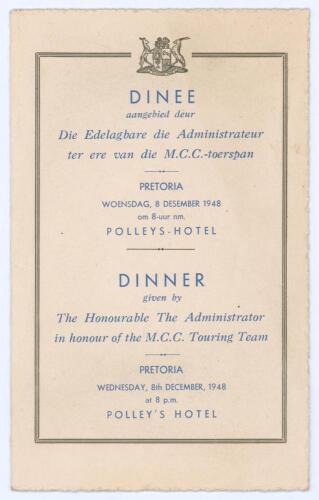 M.C.C. tour of South Africa 1948/49. Rare official menu for the dinner given for the M.C.C. held at the Polleys- Hotel, Pretoria, 8th December 1948. The folding menu printed in both English and Afrikaans with titles to front, toast list and menu to inside