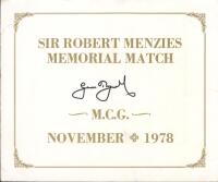 ‘Sir Robert Menzies Memorial Match. Melbourne Cricket Ground, November 1978’. Folding card commemorative folder with titles to front cover and inside a photograph of the England and Victorian teams who played in the match. The borders of the folder signed