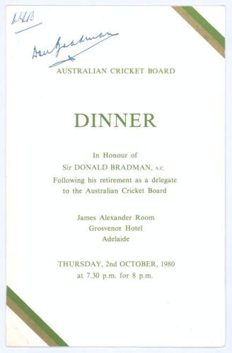 Don Bradman. Official menu for the ‘Dinner in Honour of Sir Donald Bradman, A.C. following his retirement as a delegate to the Australian Cricket Board’ given by the Australian Cricket Board at the Grosvenor Hotel, Adelaide, 2nd October 1980. The folding 