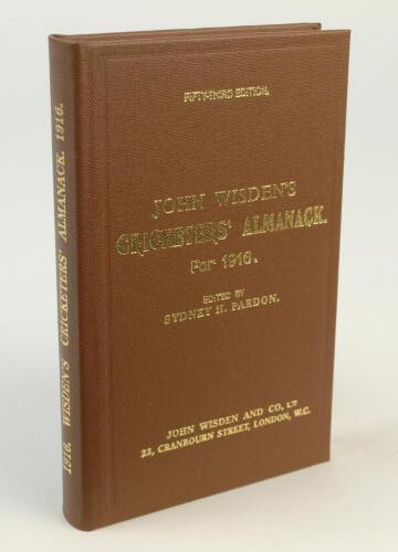 Wisden Cricketers’ Almanack 1916. Willows hardback second reprint (2011) in dark brown boards with gilt lettering. Limited edition 26/100. Very good condition