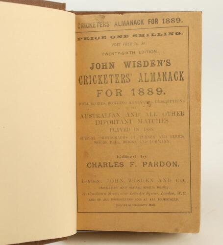 Wisden Cricketers’ Almanack 1889. 26th edition. Original paper wrappers, bound in brown boards, similar to original Wisden hardback editions, with gilt titles to front board and spine. Minor age toning and odd very minor faults to wrappers otherwise in ve