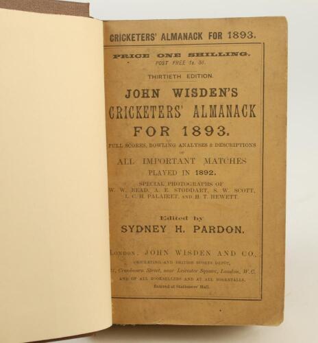 Wisden Cricketers’ Almanack 1893. 30th edition. Original paper wrappers, bound in brown boards, similar to original Wisden hardback editions, with gilt titles to front board and spine. Minor fold to corner of rear wrapper, some minor age toning to wrapper