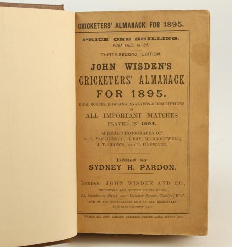 Wisden Cricketers’ Almanack 1895. 32nd edition. Original paper wrappers, bound in brown boards, similar to original Wisden hardback editions, with gilt titles to front board and spine. Some minor age toning and small stain to wrappers otherwise in very go