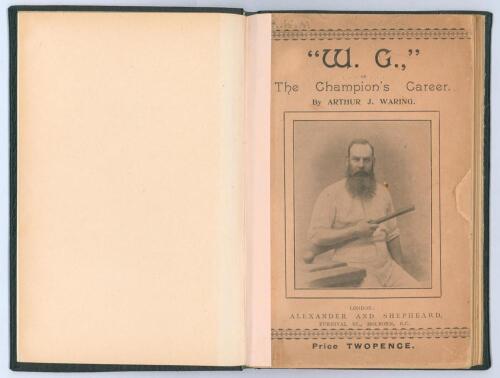 W.G. Grace. ‘W.G. or the Champion’s Career’, Arthur J. Waring, Alexander and Shepheard, London 1896. Bound in black boards, with original wrappers, gilt titles to spine. Repair to edge of front wrapper, ink and pencil annotated records of scores to rear o