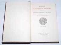 ‘Sussex Archaeological Collections relating to the History and Antiquities of the County’. Published by The Sussex Archaeological Society. George P. Bacon, Lewes, Volume XXVIII, 1878. pp. 59-82 comprise ‘On the Archaeology of Sussex Cricket’ by the editor