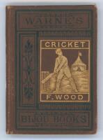 ‘Cricket’. Frederic Wood. Warne’s Bijou Books series, London 1866. Original very small format book in original brown decorative cloth with tooled gilt illustration of a batsman and title to front cover. Gilt to page edges. Colour plate of a cricket scene 