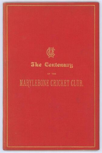 ‘The Centenary of the Marylebone Cricket Club 1787-1887’. Compiled by Henry Perkins 1887. A short summary of the history of the club, the names of those present at the Centenary Dinner, and a resume of the speeches delivered thereat. Twenty seven page boo