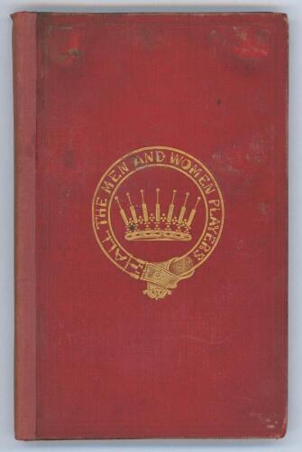 ‘Cricket Notes’. William Bolland. Trelawney Saunders, London 1851. ‘With a letter containing Practical Hints by William Clark’. Bound in publisher’s red cloth with gilt emblem to front for ‘All The Men and Women Players’. Replacement spine. To inside fron