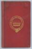 ‘Cricket Notes’. William Bolland. Trelawney Saunders, London 1851. ‘With a letter containing Practical Hints by William Clark’. Bound in publisher’s red cloth with gilt emblem to front for ‘All The Men and Women Players’. Replacement spine. To inside fron