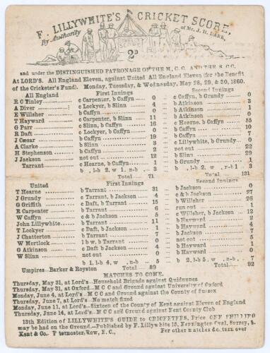 ‘All England Eleven against United All England Eleven (for the Benefit of the Cricketers’ Fund)’ 1860. Early original double sided scorecard with complete printed scores for the match played at Lord’s, 28th- 30th May 1860. All England elected to bat first