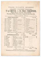&lsquo;Grand Cricket Match. 11 of Notts v. 14 Free Foresters&rsquo; 1863. Frank Tinley&rsquo;s Benefit. Early original single sided scorecard for the match played at Trent Bridge Ground, Nottingham, 13th- 15th August 1863. The scorecard with printed scores apparently compl