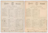 &lsquo;Eton v. Harrow&rsquo; 1870 and 1871. Two early original single sided scorecards for matches played at Lord&rsquo;s 8th & 9th July 1870 and 14th & 15th July 1871. Both scorecards with complete printed scores. In the 1870 match Eton, captained by G.R.C. (later Lord) H