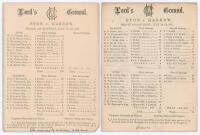 Eton v. Harrow 1876 and 1877. Two early original double sided scorecards for matches played at Lord&rsquo;s 14th & 15th July 1876 and 13th & 14th July 1877. Both scorecards with complete printed scores. In the 1876 match Eton reached an impressive 308 with thei