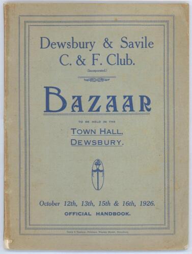 ‘Dewsbury & Savile C.[Cricket] & F.[Football] Club Bazaar’ 1926. Official 120pp handbook with original green paper wrappers for the Club fundraising bazaar held in the Town Hall, Dewsbury, 12th- 16th October 1926. Comprises pages relating to admission, Cl