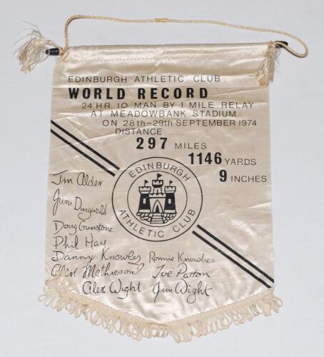 Edinburgh Athletic Club World Record 1974. Original silk hanging pennant with Club emblem to centre, printed title to top detailing the record ‘24 hr. 10 man by 1 mile relay at Meadowbank Stadium on 28th- 29th September 1974. Distance 297 miles 1146 yards