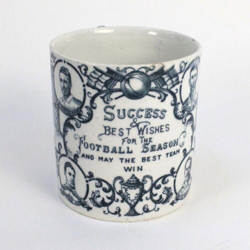 Football mug circa 1900’s. Unusual football mug decorated blue on a white background with title/statement to centre ‘Success & Best Wishes for the Football Season and may the best team win’. The mug with strap handle with images in cameo of players repres