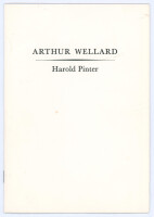 ‘Arthur Wellard 1902-1980. (Somerset, England and Gaieties)’. Harold Pinter. Privately published booklet by the author 1981. 11 pages, frontispiece team portrait of the Gaieties C.C. including Wellard, original stiffened card wrappers, 8vo. This copy of t