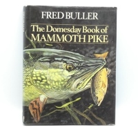 Buller F.: The Domesday Book of Mammoth Pike, 1979, 1st ed., signed by the author and dated August '84, b/w photo illust. throughout text, pict. d.w., clean copy