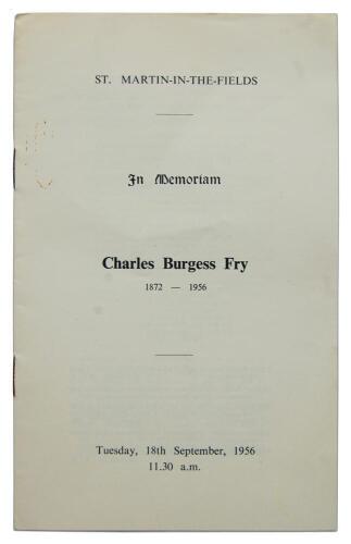 ‘In Memoriam. Charles Burgess Fry 1872-1956’. Eight page original memorial service booklet for Fry, the funeral was held at St. Martin-in-the-Fields Church on the 18th September 1956. The address was made by Harry Altham. Rare