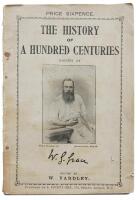 ‘The History of a Hundred Centuries’. W.G. Grace. Edited by W. Yardley. London 1895. Some rusting to staples, minor wear to spine, small repair to edge of back wrapper otherwise in good condition