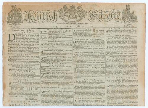 Hampshire C.C.C. ‘The Kentish Gazette’. Original early newspaper for 27th July 1792 printed in Canterbury. Page one column 1 features a small advertisement for ‘Cricket. A Grand Match of Cricket will be played in Cobham Hall Park August 13th and the follo