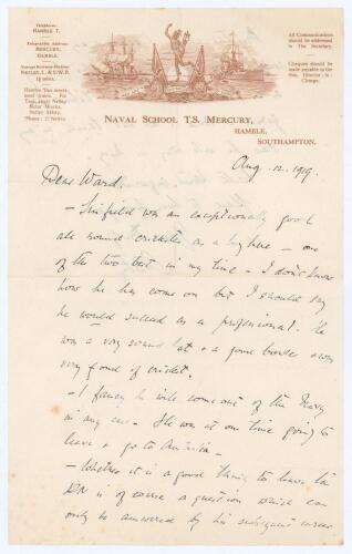 Charles Burgess Fry, Sussex & England 1892-1921. Large double sided handwritten letter from Fry, dated 12th August 1919. Writing from the T.S. Mercury Naval School to ‘Ward’, Fry is writing an endorsement for ‘Sinfield’, assumed to be Reg Sinfield (Glouce