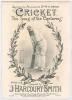 &lsquo;The Cricketers&rsquo; Song. Dedicated to Jack Hobbs&rsquo;. Words and Music by Percy S. Robinson. Published by Sylvester Music Co., London 1934. Original 4pp music score for piano and voice, the front cover features a mono image of Hobbs in batting pose with printed - 2