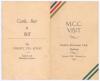 &lsquo;M.C.C. tour of South Africa 1948/49. Rare official folding luncheon menu for the &lsquo;M.C.C. Visit&rsquo; to the Raylton Recreation Club, Bulawayo from January 29th- February 1st 1949. Decorative cover with title and colours. With menu to inside and nicely signed 