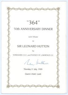 &lsquo;364. 50th Anniversary Dinner. Joint tribute to Sir Leonard Hutton by Yorkshire C.C.C. and Pudsey St. Lawrence C.C.&rsquo; The Dinner held at the Queen&rsquo;s Hotel, Leeds on the 21st July 1988. The folding menu with menu & toasts, printed photograph of Hutton and s