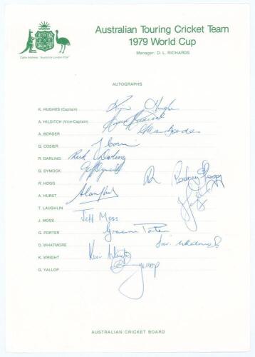 Australian tour of England 1979 (World Cup). Official autograph sheet signed in ink by thirteen members of the touring party. Signatures are Hughes (Captain), Hilditch, Border, Cosier, Darling, Dymock, Hogg, Hurst, Laughlin, Moss, Porter, Whatmore, Wright