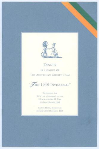 Australia 1948. Large official 8pp menu with decorative card wrappers for the ‘Dinner in honour of the Australian Cricket Team “The 1948 Invincibles”’ held at the Hotel Sofitel, Melbourne, 28th December 1998. The menu signed to centre pages by eight of th